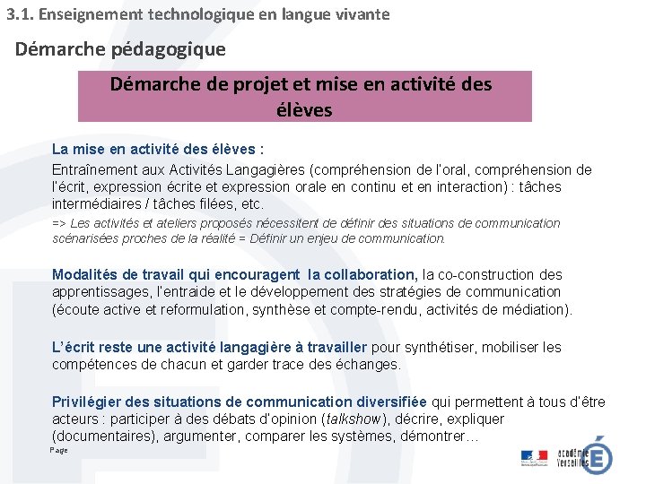 3. 1. Enseignement technologique en langue vivante Démarche pédagogique Démarche de projet et mise