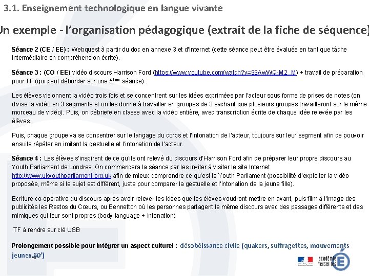 3. 1. Enseignement technologique en langue vivante Un exemple - l’organisation pédagogique (extrait de