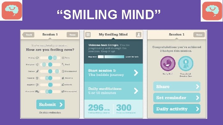 “SMILING MIND” “SMILING MIND”