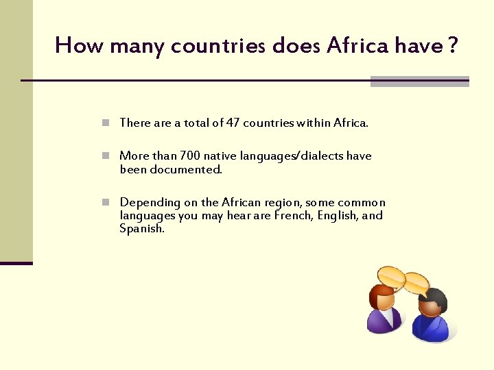 How many countries does Africa have ? n There a total of 47 countries