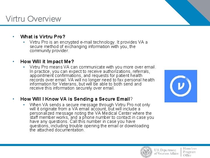 Virtru Overview • What is Virtru Pro? • • How Will it Impact Me?