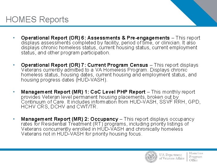 HOMES Reports • Operational Report (OR) 6: Assessments & Pre-engagements – This report displays
