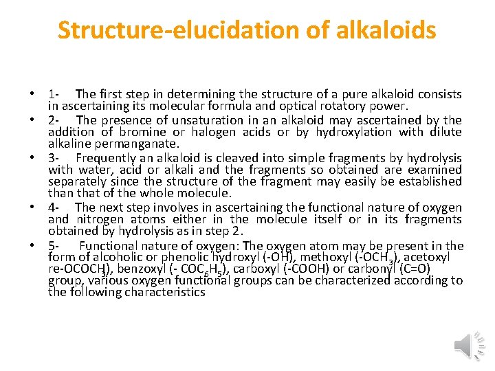 Structure-elucidation of alkaloids • 1 The first step in determining the structure of a