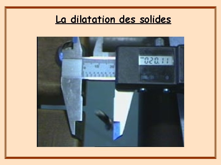 La dilatation des solides 