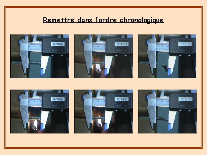 Remettre dans l’ordre chronologique 
