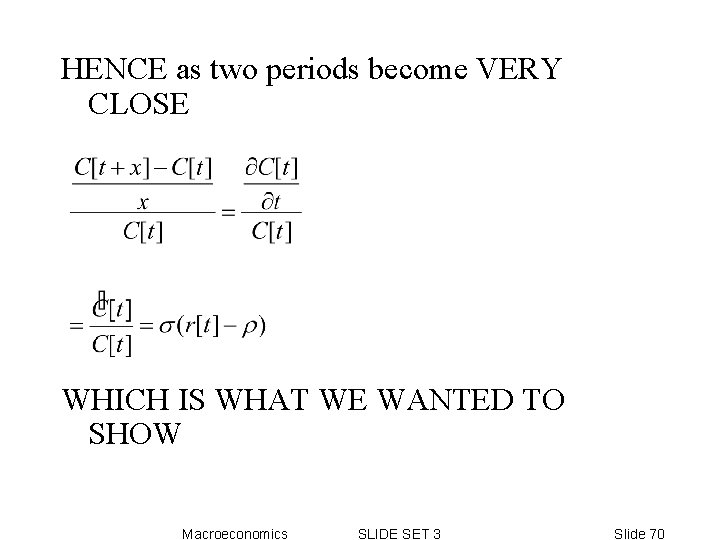 HENCE as two periods become VERY CLOSE WHICH IS WHAT WE WANTED TO SHOW HENCE as two periods become VERY CLOSE WHICH IS WHAT WE WANTED TO SHOW