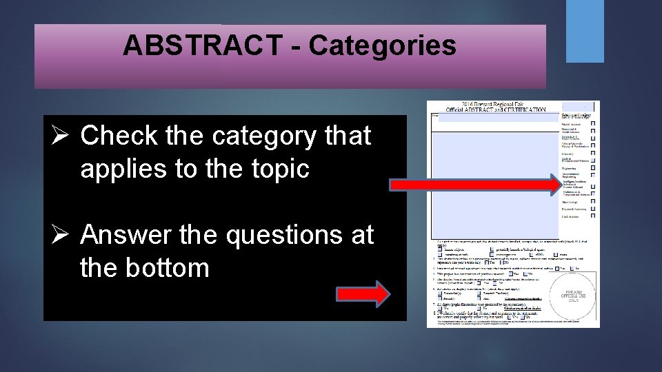 ABSTRACT - Categories Ø Check the category that applies to the topic Ø Answer