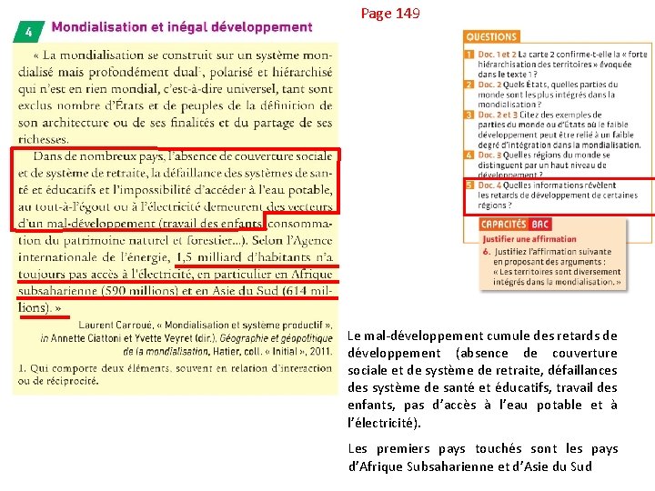 Page 149 Le mal-développement cumule des retards de développement (absence de couverture sociale et