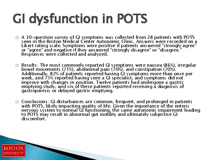 GI dysfunction in POTS � � � A 30 -question survey of GI symptoms