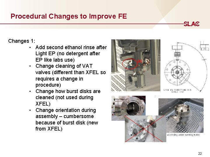 Procedural Changes to Improve FE Changes 1: • Add second ethanol rinse after Light