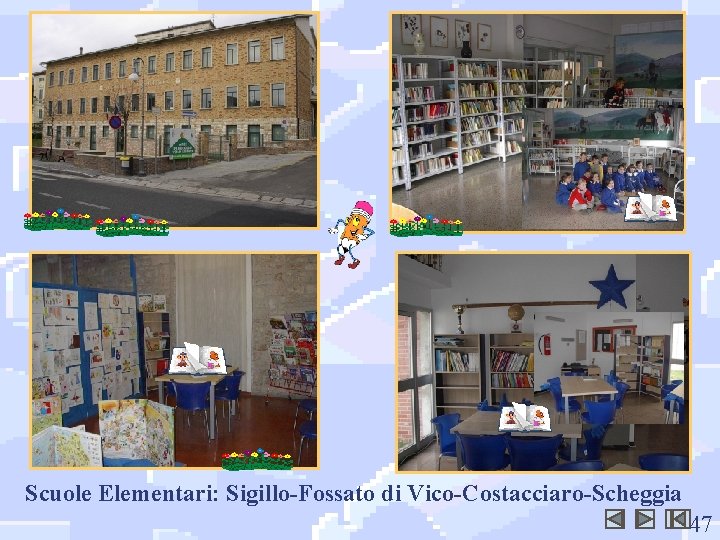 Scuole Elementari: Sigillo-Fossato di Vico-Costacciaro-Scheggia 47 