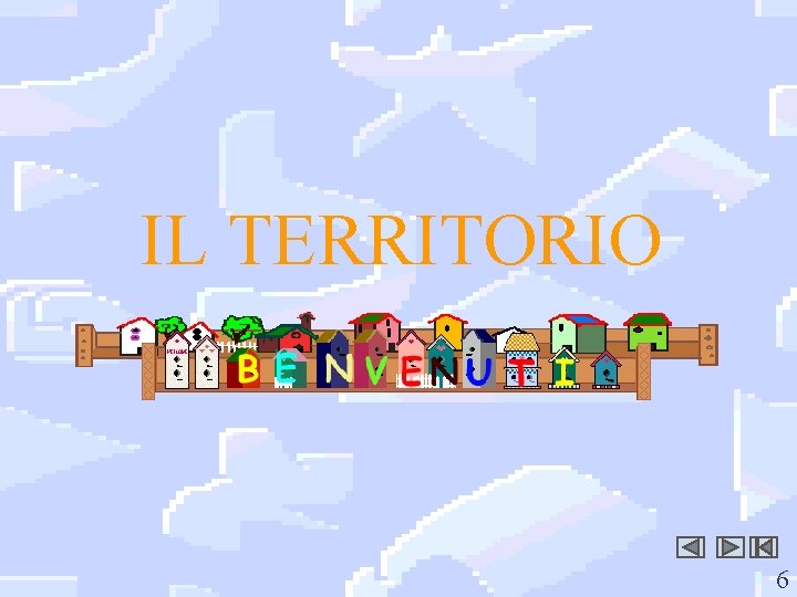 IL TERRITORIO 6 