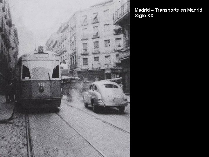 Madrid – Transporte en Madrid Siglo XX 