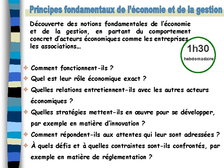 Découverte des notions fondamentales de l’économie et de la gestion, en partant du comportement