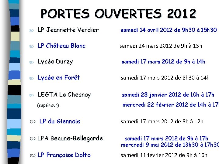 PORTES OUVERTES 2012 LP Jeannette Verdier samedi 14 avril 2012 de 9 h 30