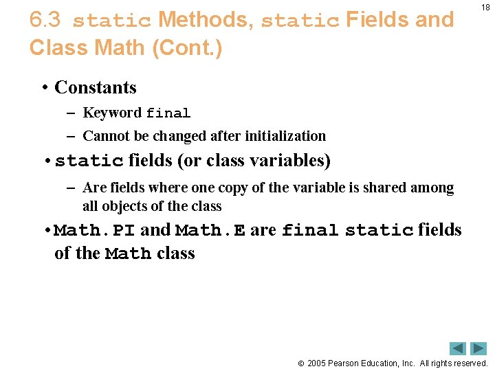 6. 3 static Methods, static Fields and Class Math (Cont. ) 18 • Constants