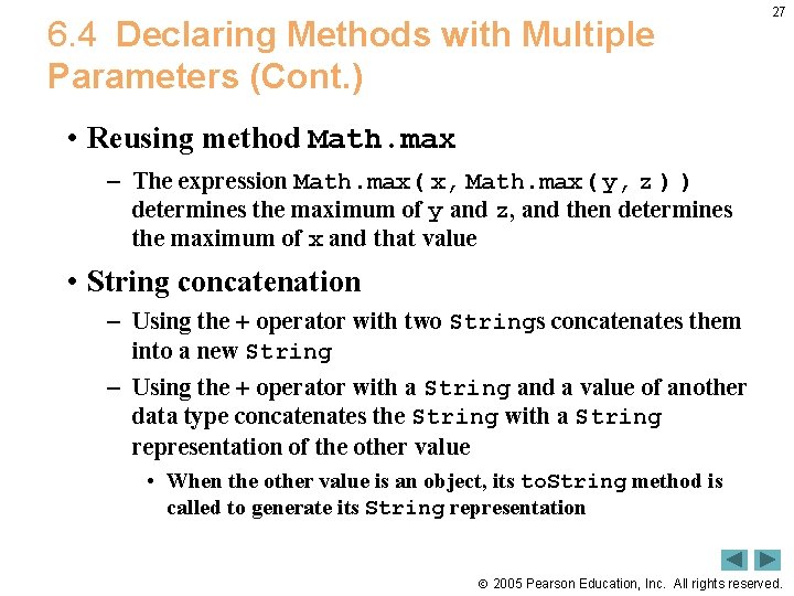 6. 4 Declaring Methods with Multiple Parameters (Cont. ) 27 • Reusing method Math.