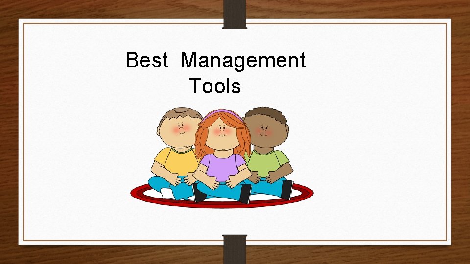 Best Management Tools 