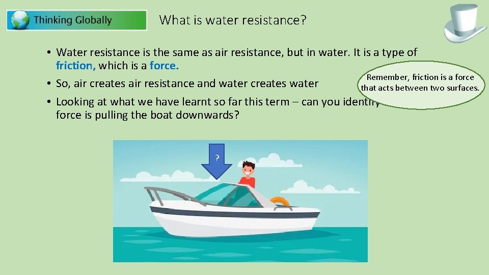 What is water resistance? • Water resistance is the same as air resistance, but What is water resistance? • Water resistance is the same as air resistance, but