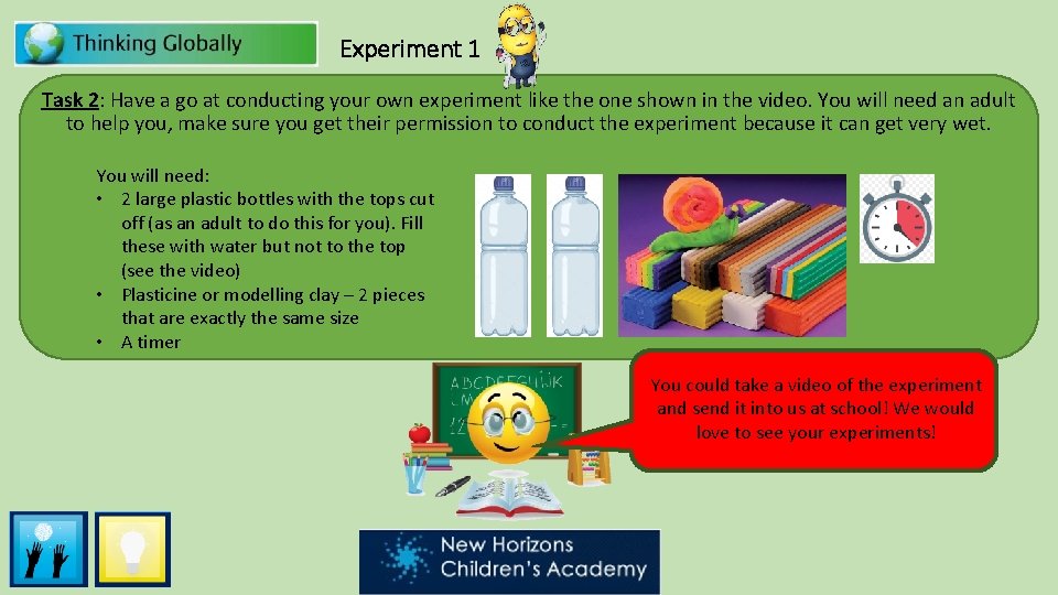 Experiment 1 Task 2: Have a go at conducting your own experiment like the Experiment 1 Task 2: Have a go at conducting your own experiment like the