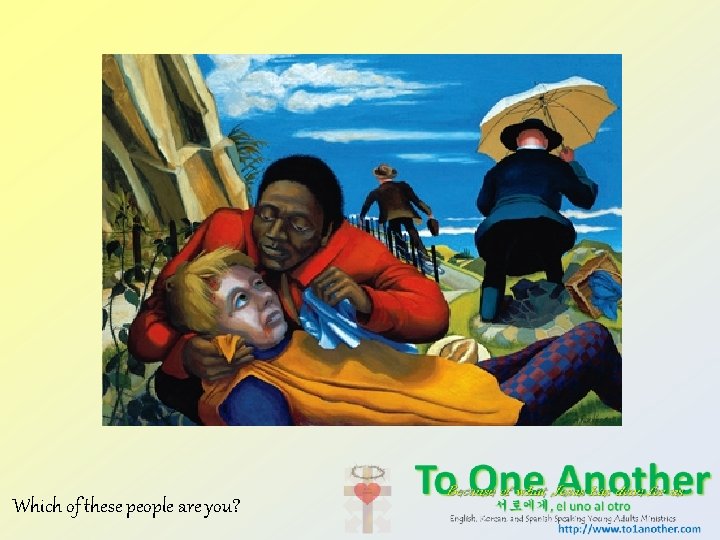 Which of these people are you? Which of these people are you?