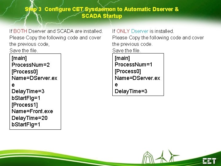 Step 3 Configure CET Sysdaemon to Automatic Dserver & SCADA Startup If BOTH Dserver