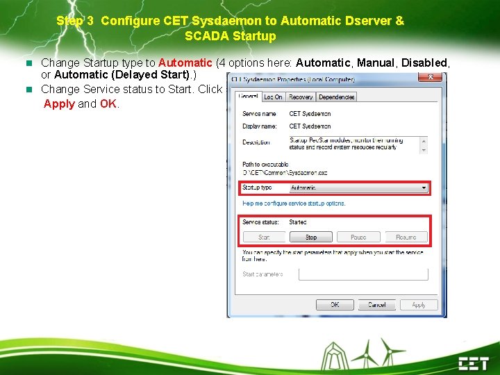 Step 3 Configure CET Sysdaemon to Automatic Dserver & SCADA Startup Change Startup type