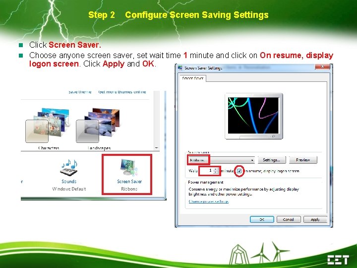 Step 2 Configure Screen Saving Settings Click Screen Saver. Choose anyone screen saver, set