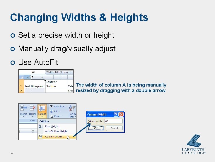 Lesson 5 Changing the Appearance of Worksheets Return