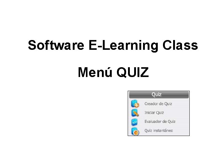 Software ELearning Class Men QUIZ Creador de QUIZ