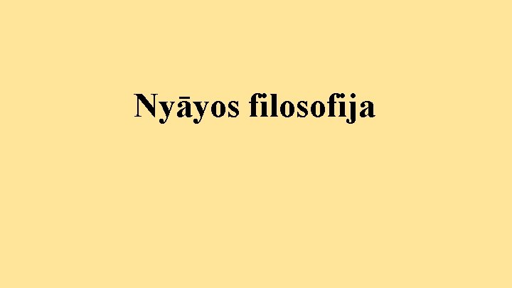 Nyāyos filosofija 