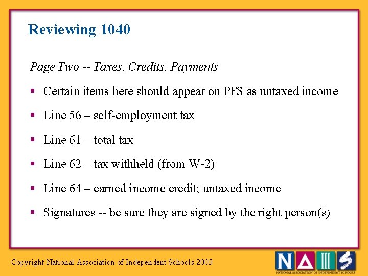 Reviewing 1040 Page Two -- Taxes, Credits, Payments § Certain items here should appear