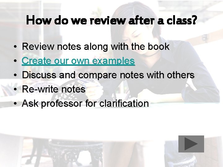 How do we review after a class? • • • Review notes along with How do we review after a class? • • • Review notes along with