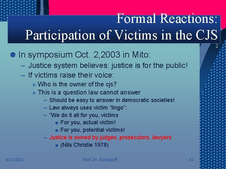 Formal Reactions: Participation of Victims in the CJS 2 | In symposium Oct. 2,