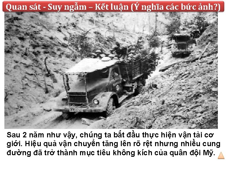 Quan sát - Suy ngẫm – Kết luận (Ý nghĩa các bức ảnh? )