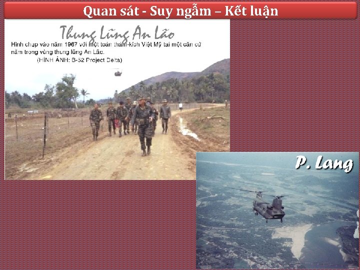 Quan sát - Suy ngẫm – Kết luận 