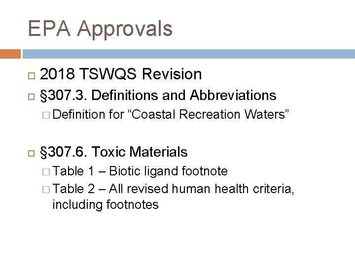 EPA Approvals 2018 TSWQS Revision § 307. 3. Definitions and Abbreviations � Definition for EPA Approvals 2018 TSWQS Revision § 307. 3. Definitions and Abbreviations � Definition for