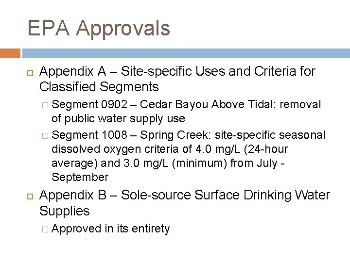 EPA Approvals Appendix A – Site-specific Uses and Criteria for Classified Segments � Segment EPA Approvals Appendix A – Site-specific Uses and Criteria for Classified Segments � Segment