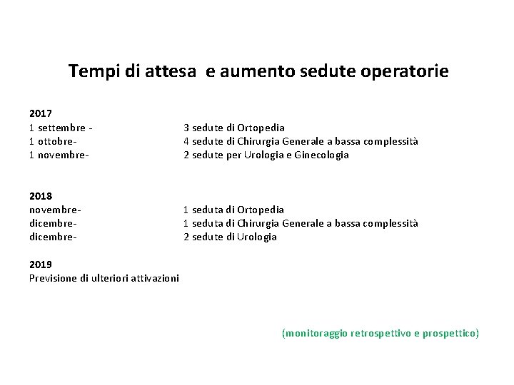 Tempi di attesa e aumento sedute operatorie 2017 1 settembre 1 ottobre 1 novembre-