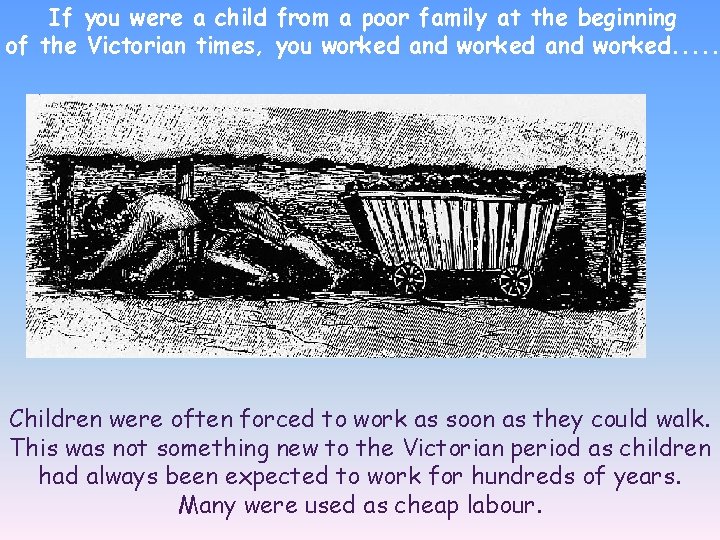If you were a child from a poor family at the beginning of the If you were a child from a poor family at the beginning of the