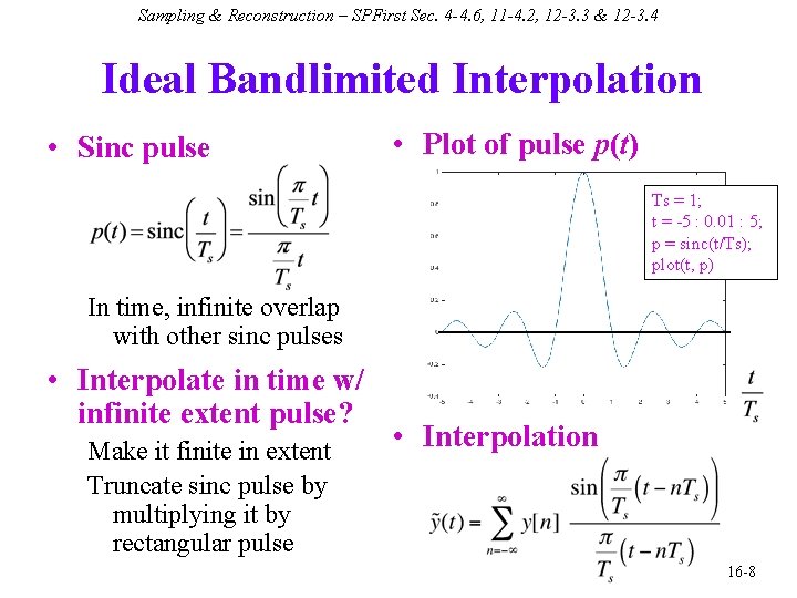 Sampling & Reconstruction – SPFirst Sec. 4 -4. 6, 11 -4. 2, 12 -3.