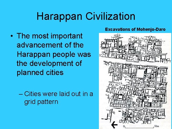 Harappan Civilization • The most important advancement of the Harappan people was the development Harappan Civilization • The most important advancement of the Harappan people was the development