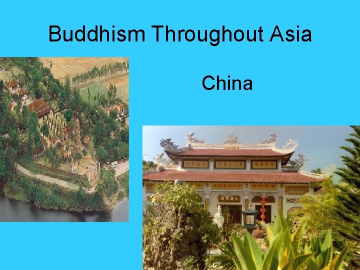 Buddhism Throughout Asia China Buddhism Throughout Asia China