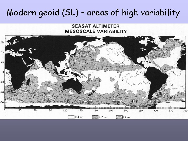 Modern geoid (SL) – areas of high variability 