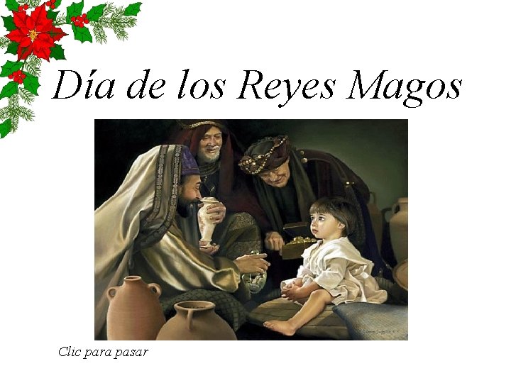 Día de los Reyes Magos Clic para pasar 