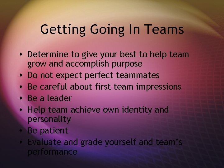 Getting Going In Teams s Determine to give your best to help team grow