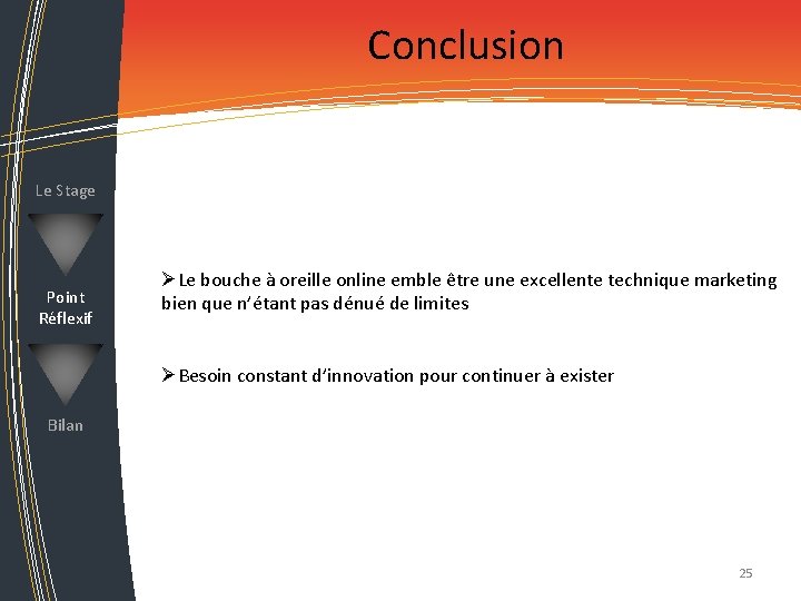 Conclusion Le Stage Point Réflexif ØLe bouche à oreille online emble être une excellente Conclusion Le Stage Point Réflexif ØLe bouche à oreille online emble être une excellente