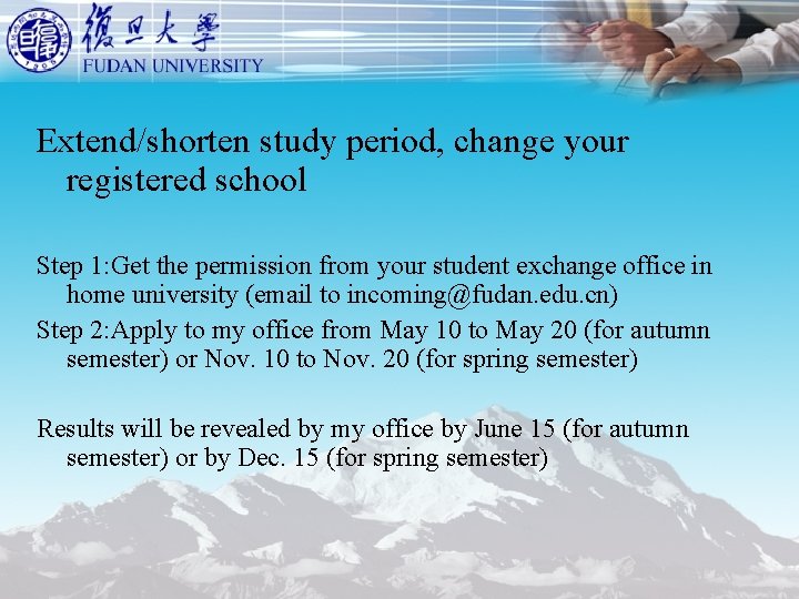 Extend/shorten study period, change your registered school Step 1: Get the permission from your