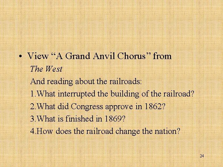  • View “A Grand Anvil Chorus” from The West And reading about the