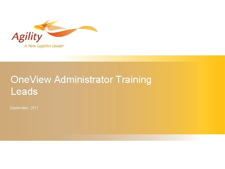 One. View Administrator Training Leads September, 2011 